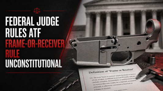 Federal Judge Rules ATF Frame-or-Receiver Rule Unconstitutional